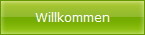 Willkommen